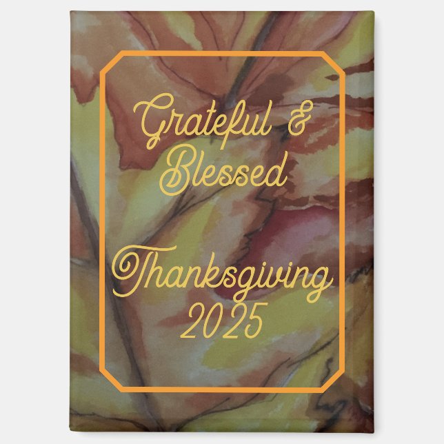 Grateful & Blessed Thanksgiving Magnet (Front)