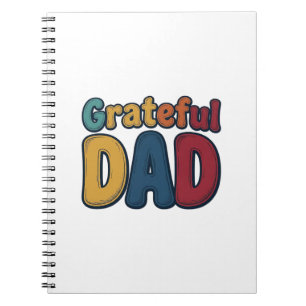Grateful Dad Retro Bubble Letter Shirt Design_1 Notebook