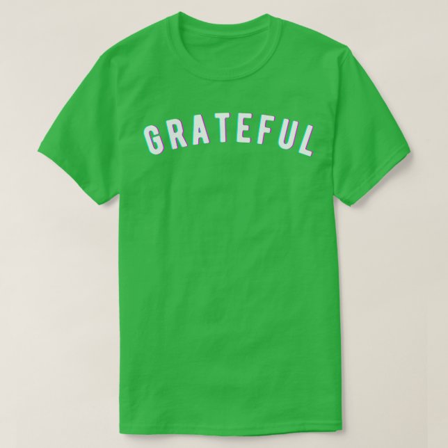 Grateful Design T-Shirt (Design Front)