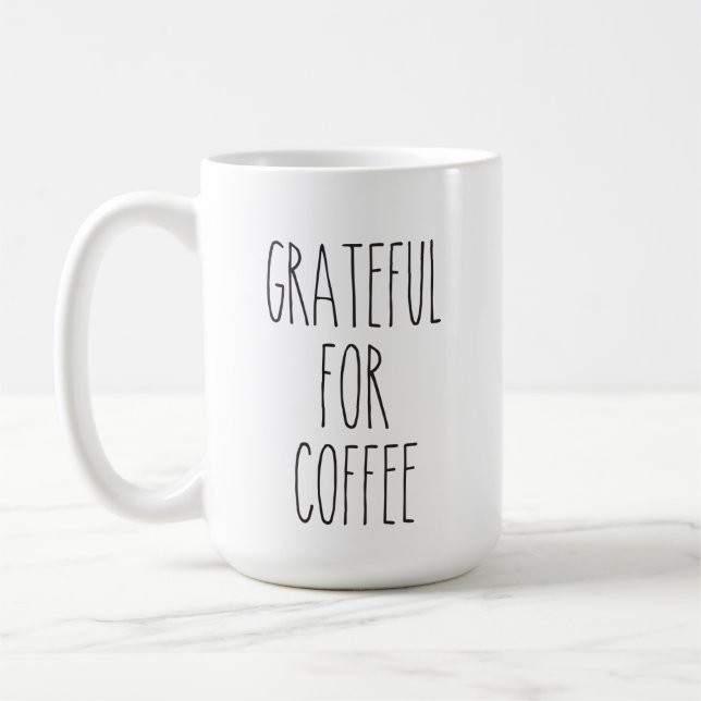 Grateful For Coffee Dunn Inspired Mug (Left)