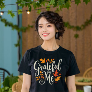 Grateful for Me Fall Leaves Graphic T-Shirt