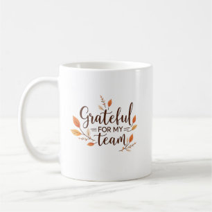 Grateful for My Team Personalised Thanksgiving Coffee Mug