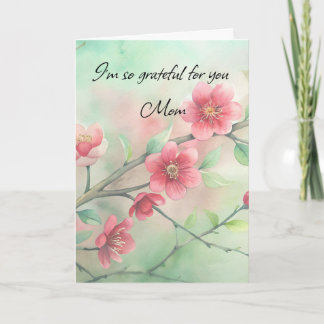 Grateful for you Mom Card