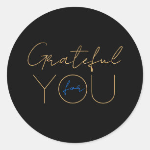 Grateful for You Sticker