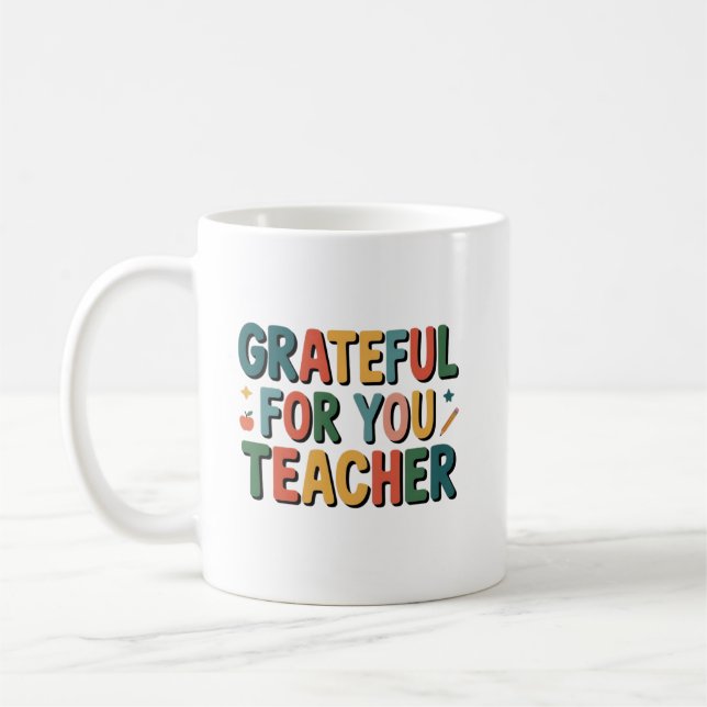 Grateful for You Teacher Personalised Name Coffee Mug (Left)