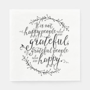 Grateful Happy People Quote Napkin