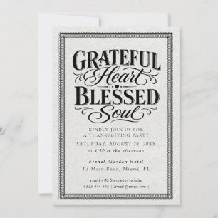 Grateful Heart Blessed Soul Thanksgiving Invitation