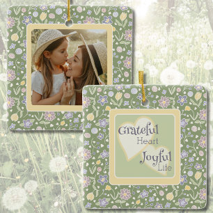 Grateful Heart Joyful Life Photo Ceramic Ornament