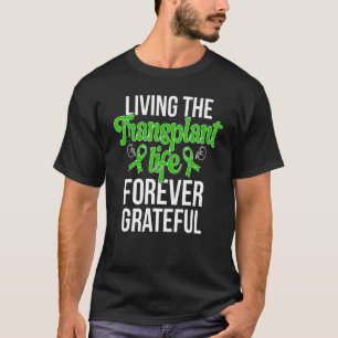 Grateful New Kidney Transplant Survivor Kidney Rec T-Shirt