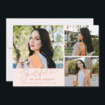 Grateful Peach Multi Photo Graduation Announcement<br><div class="desc">Modern and elegant graduation announcement photo card featuring 3 photos on the front and 1 on the back. The text says "grateful for your support" in script font. Add the graduate's name,  information,  and message to personalize this card. Peach.</div>