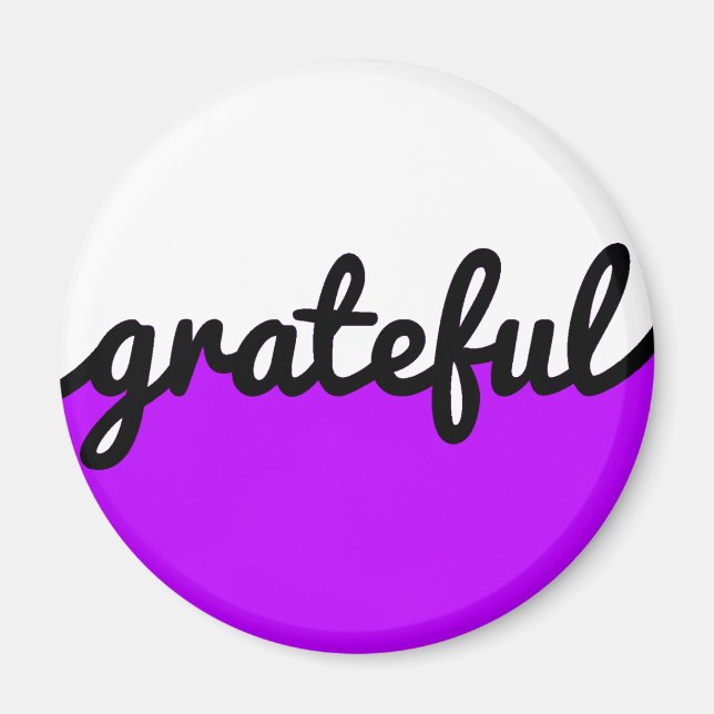 Grateful Script Modern Purple Black and White Magnet (Front)