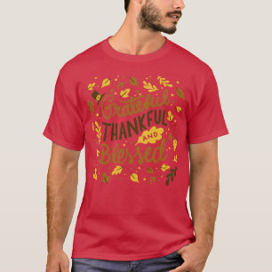 Grateful Thankful Blessed2 T-Shirt