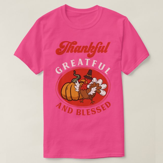 Grateful thankful blessed 2 T-Shirt (Design Front)