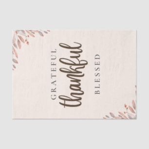 Grateful Thankful Blessed Botanical Tissue Paper