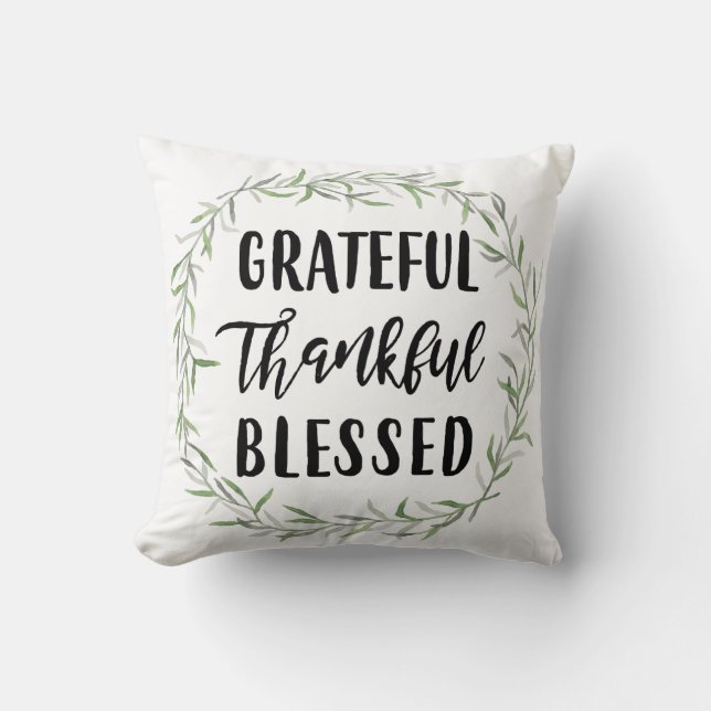Grateful, Thankful, Blessed Cushion (Front)