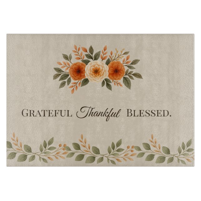 Grateful Thankful Blessed Fall Floral Cutting Board (Front)