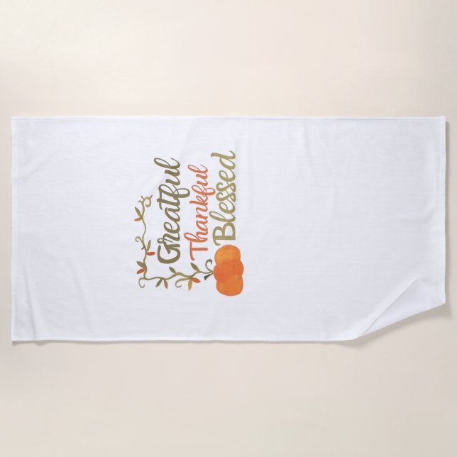 Grateful Thankful Blessed Fall Quote  Autumn Thank Beach Towel (Front)