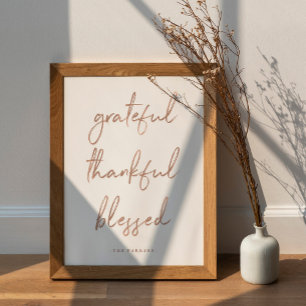 Grateful Thankful Blessed Faux Rose Gold Script Poster