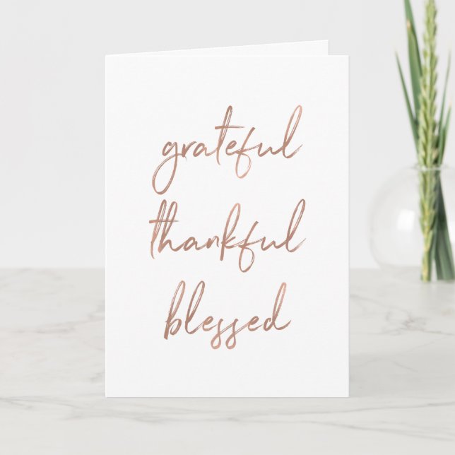 Grateful Thankful Blessed | Faux Rose Gold Script Thank You Card (Front)