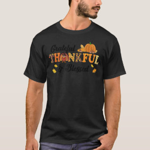 Grateful Thankful Blessed Gobble Turkey Thanksgivi T-Shirt