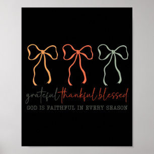 Grateful Thankful Blessed Gods Faithful Christian Poster