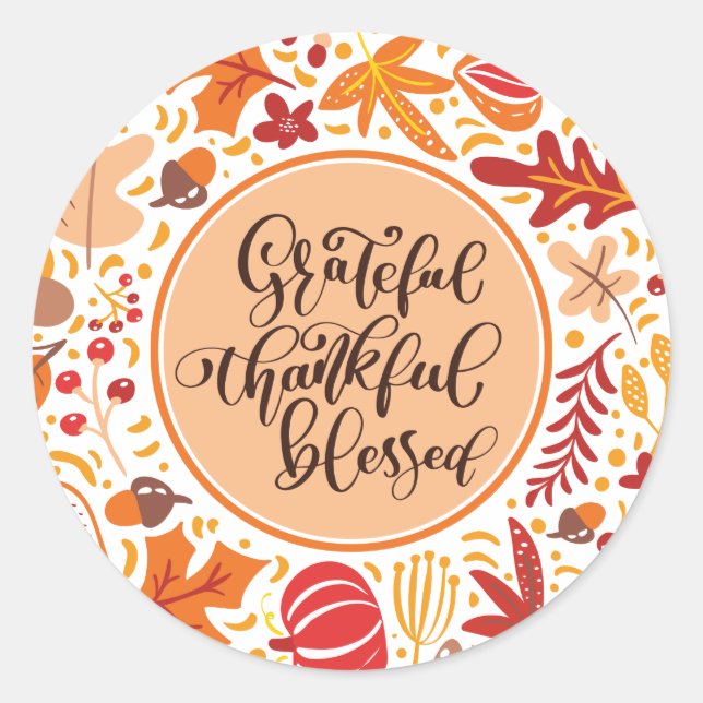 Grateful Thankful Blessed Happy Thanksgiving Fall Classic Round Sticker (Front)
