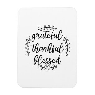Grateful Thankful Blessed Magnet