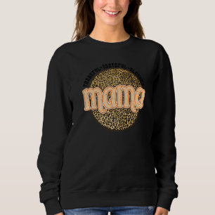 Grateful Thankful Blessed Mama Leopard Fall Thanks Sweatshirt