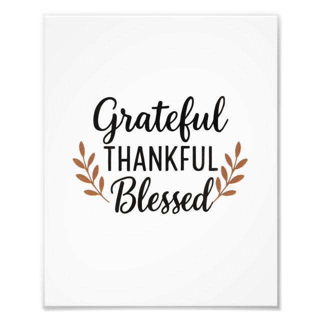 Grateful, Thankful, Blessed Poster (Front)