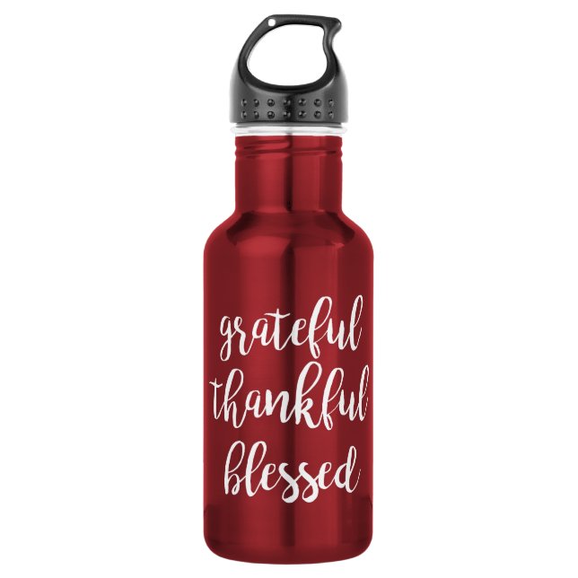 GRATEFUL THANKFUL BLESSED script | 532 Ml Water Bottle (Front)