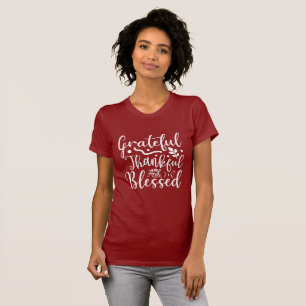 Grateful Thankful Blessed T-Shirt