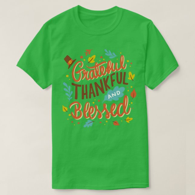 Grateful Thankful Blessed  T-Shirt (Design Front)