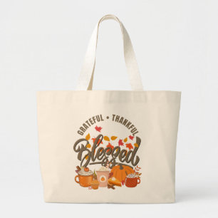 GRATEFUL THANKFUL BLESSED Thanksgiving Large Tote Bag