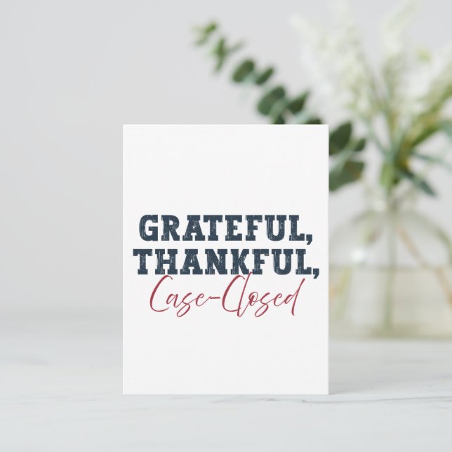 Grateful Thankful Case Closed- Lawyer Thanksgiving Postcard (Standing Front)