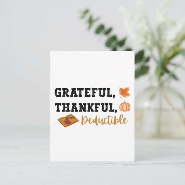 Grateful Thankful Deductible - Funny Accountant Postcard (Standing Front)