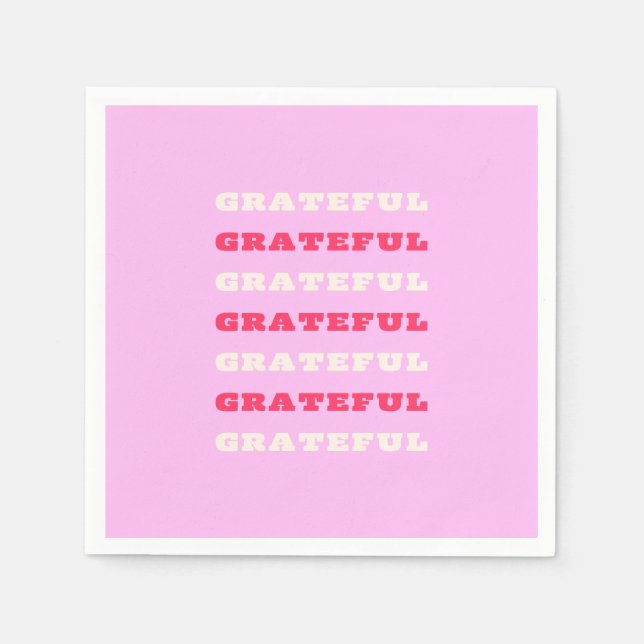 Grateful, Thankful, Gratitude Quote, Pink, Holiday Napkin (Front)