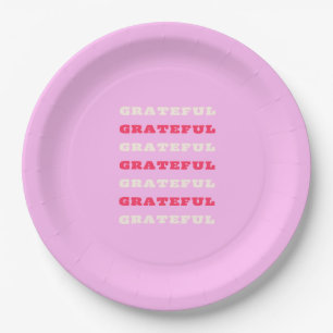 Grateful, Thankful, Gratitude Quote, Pink, Holiday Paper Plate