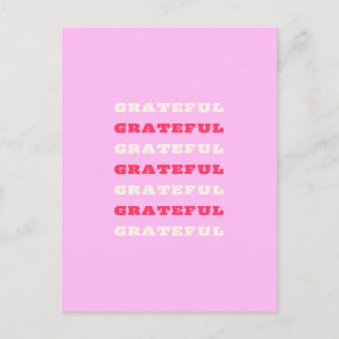 Grateful, Thankful, Gratitude Quote, Pink, Holiday Postcard