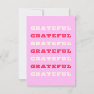 Grateful, Thankful, Gratitude Quote, Pink, Holiday Thank You Card