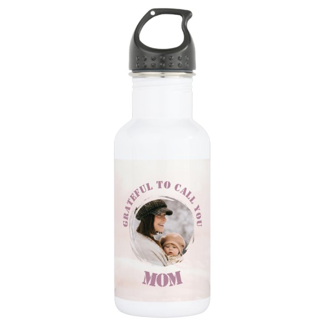 Grateful To Call You Mum | Custom Water Bottle (Front)