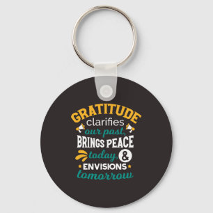 Gratitude Brings Peace Today – Positive Faith Key Ring