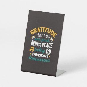 Gratitude Brings Peace Today – Positive Faith Pedestal Sign