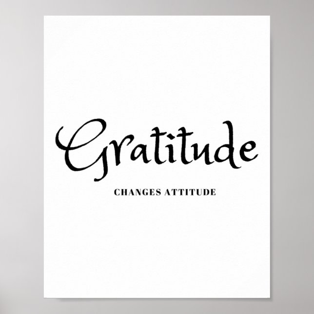 Gratitude Changes Attitude Thanksgiving Fall Seaso Poster (Front)