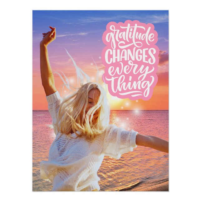 Gratitude Changes Everything Sunset Beach Poster (Front)