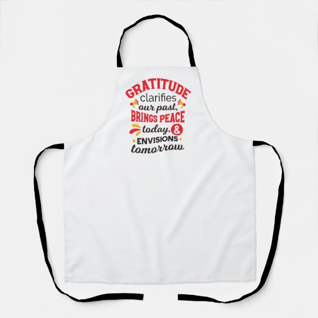 Gratitude Clarifies Our Past – Inspirational Art Apron (Front)