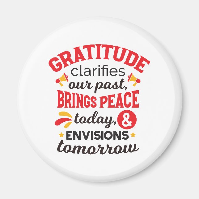 Gratitude Clarifies Our Past – Inspirational Art Magnet (Front)