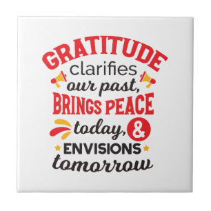 Gratitude Clarifies Our Past – Inspirational Art Tile