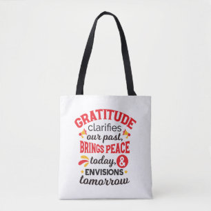 Gratitude Clarifies Our Past – Inspirational Art Tote Bag