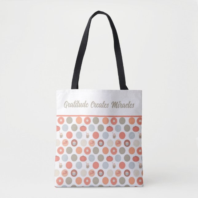 Gratitude Creates Miracles Thanksgiving Tote (Front)