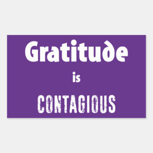 Gratitude Is Contagious Rectangular Sticker
